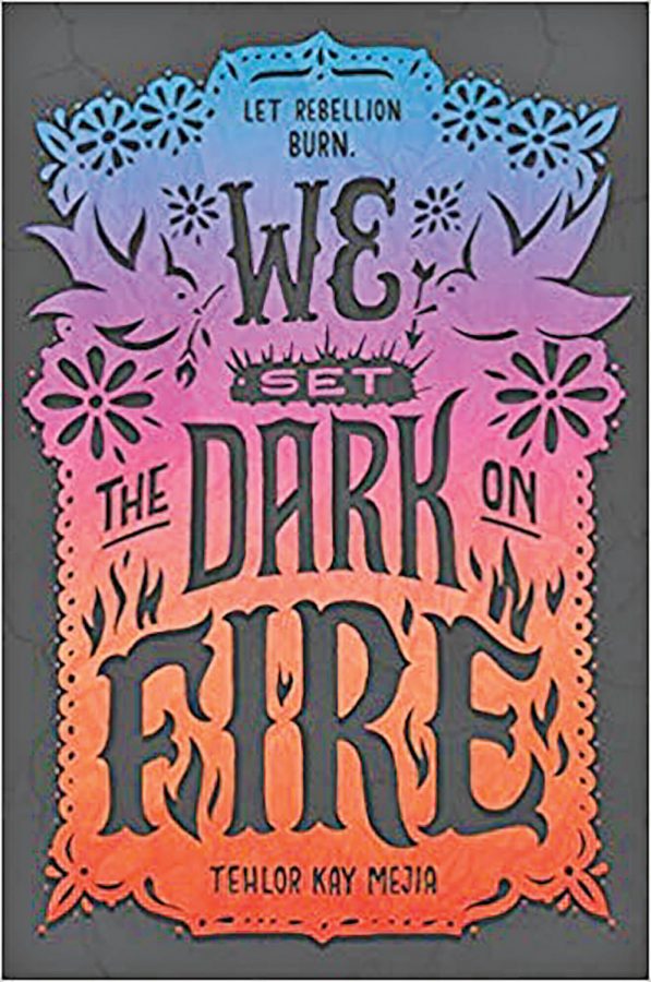 'We Set the Dark on Fire' was released on Feb. 26. This is Tehlor Kay Mejia's first young adult novel. 