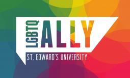 The Diversity and Inclusion Office at St. Edwards University trains staff in LGBTQ+ Ally Training. Programs like Ally Training, work toward creating a safer, more inclusive space at SEU.