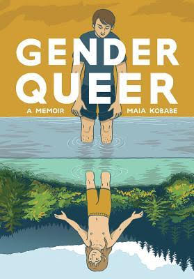"Gender Queer" by Maia Kobabe is a memoir that focuses on helping struggling children with gender identity, while also enlightening anyone who picks up the book about transgender and non-binary issues.